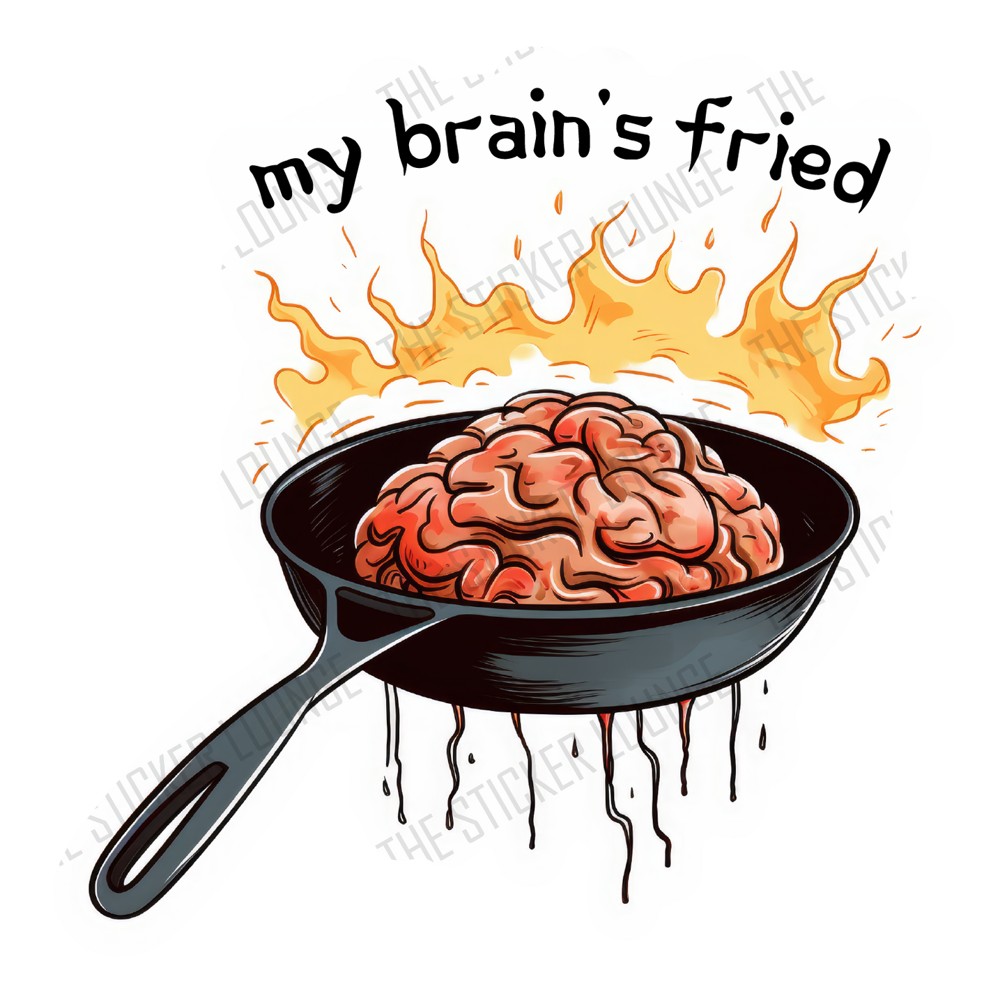 Crispy Cognition: 'My Brain is Fried' Sticker