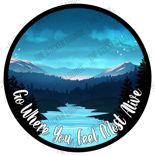 Splash of Serenity: Inspiring 'Go Where You Feel Most Alive' Matte-Holo Sticker