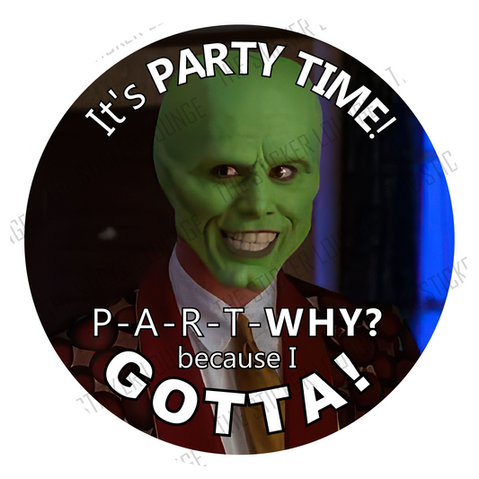 It's Party Time Sticker