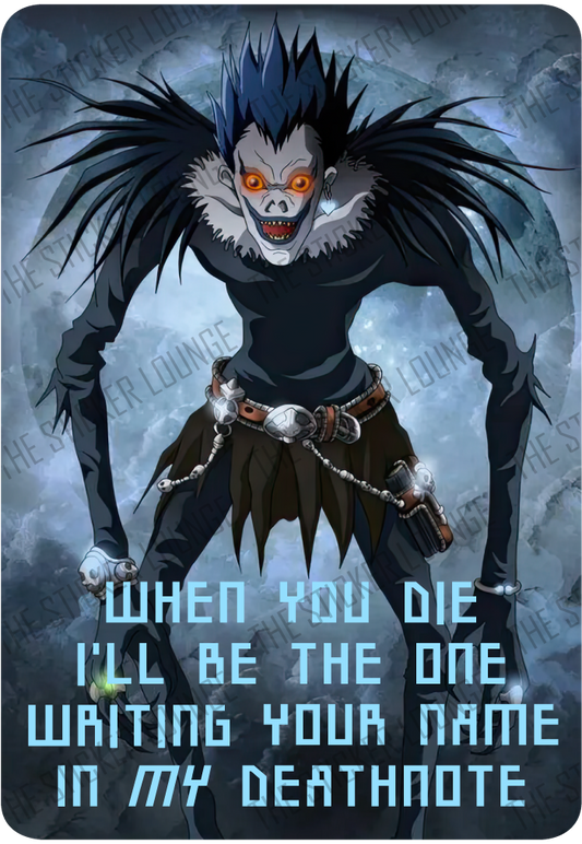 Captivating Darkness: Ryuk Deathnote Quote Sticker