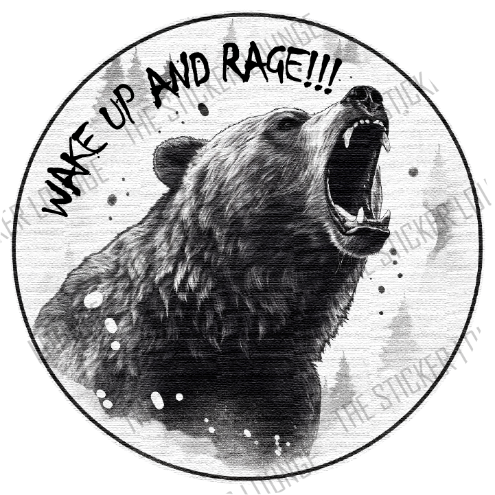 Bear-ly Contained: Wake Up and Rage Sticker